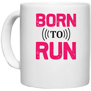                       UDNAG White Ceramic Coffee / Tea Mug 'Running | Born to run' Perfect for Gifting [330ml]                                              