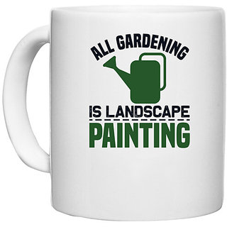                       UDNAG White Ceramic Coffee / Tea Mug 'Garden | All gardening' Perfect for Gifting [330ml]                                              