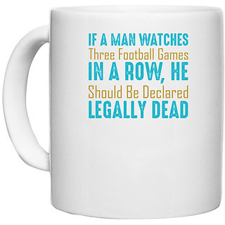                       UDNAG White Ceramic Coffee / Tea Mug 'Football | If a man' Perfect for Gifting [330ml]                                              