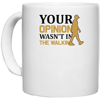                       UDNAG White Ceramic Coffee / Tea Mug 'Walking | your copy' Perfect for Gifting [330ml]                                              