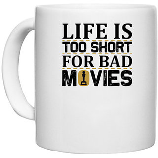                       UDNAG White Ceramic Coffee / Tea Mug 'Movies | Life is' Perfect for Gifting [330ml]                                              