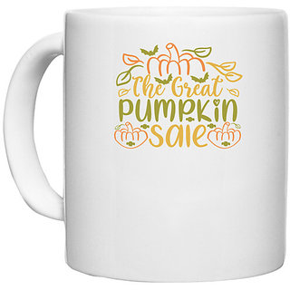                       UDNAG White Ceramic Coffee / Tea Mug 'Halloween | The Great Pumpkin Sale' Perfect for Gifting [330ml]                                              