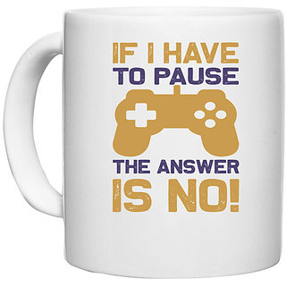                       UDNAG White Ceramic Coffee / Tea Mug 'Gaming | If i have' Perfect for Gifting [330ml]                                              