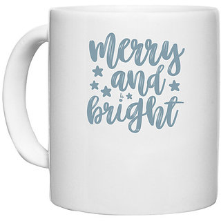                       UDNAG White Ceramic Coffee / Tea Mug 'Christmas | merry and bright3' Perfect for Gifting [330ml]                                              