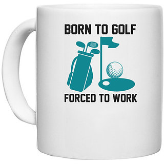                       UDNAG White Ceramic Coffee / Tea Mug 'Golf | Born to' Perfect for Gifting [330ml]                                              