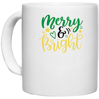                       UDNAG White Ceramic Coffee / Tea Mug 'Christmas | merry and bright' Perfect for Gifting [330ml]                                              