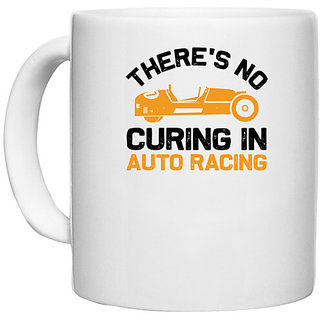                       UDNAG White Ceramic Coffee / Tea Mug 'Racing | There's no' Perfect for Gifting [330ml]                                              