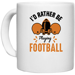                       UDNAG White Ceramic Coffee / Tea Mug 'Football | I'd rather copy' Perfect for Gifting [330ml]                                              