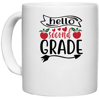                       UDNAG White Ceramic Coffee / Tea Mug 'Teacher Student | hello second grade' Perfect for Gifting [330ml]                                              