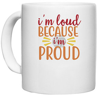                       UDNAG White Ceramic Coffee / Tea Mug 'Teacher Student | i'm loud because i'm proud-voli' Perfect for Gifting [330ml]                                              