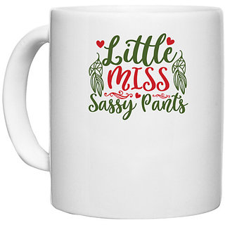                       UDNAG White Ceramic Coffee / Tea Mug 'Christmas | Little miss sassy pants' Perfect for Gifting [330ml]                                              