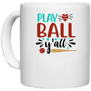                       UDNAG White Ceramic Coffee / Tea Mug 'Ball | playball y'all' Perfect for Gifting [330ml]                                              