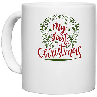                       UDNAG White Ceramic Coffee / Tea Mug 'Christmas | my first christmas' Perfect for Gifting [330ml]                                              