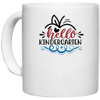                       UDNAG White Ceramic Coffee / Tea Mug 'Kinder Garten | hello kindergarten' Perfect for Gifting [330ml]                                              