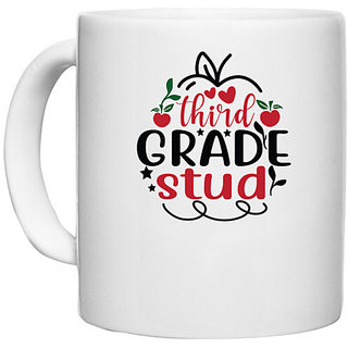                       UDNAG White Ceramic Coffee / Tea Mug 'Teacher Student | Third grade tude' Perfect for Gifting [330ml]                                              