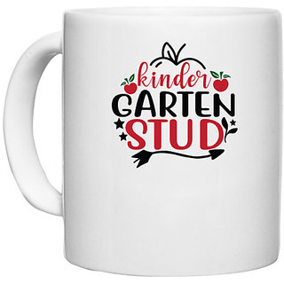                      UDNAG White Ceramic Coffee / Tea Mug 'Teacher Student | KINDER GARTEN STUD' Perfect for Gifting [330ml]                                              