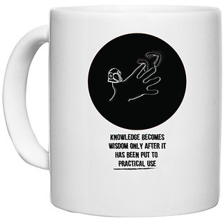                       UDNAG White Ceramic Coffee / Tea Mug 'Knowledge | Knowledge become wisdom only after it' Perfect for Gifting [330ml]                                              