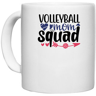                       UDNAG White Ceramic Coffee / Tea Mug 'Mother | volleyball mom squad' Perfect for Gifting [330ml]                                              