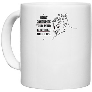                       UDNAG White Ceramic Coffee / Tea Mug 'Mind | What consumes your mind controls your life' Perfect for Gifting [330ml]                                              