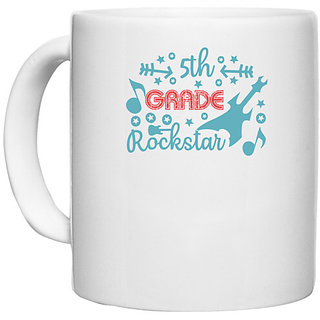                       UDNAG White Ceramic Coffee / Tea Mug 'Teacher Student | 5th grade rockstar' Perfect for Gifting [330ml]                                              
