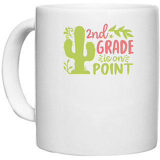                       UDNAG White Ceramic Coffee / Tea Mug 'Teacher Student | 2nd grade is on point copy' Perfect for Gifting [330ml]                                              