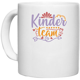                       UDNAG White Ceramic Coffee / Tea Mug 'Teacher Student | kinder team' Perfect for Gifting [330ml]                                              