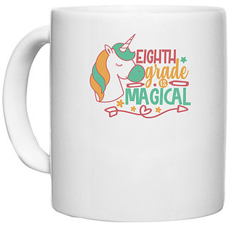                       UDNAG White Ceramic Coffee / Tea Mug 'Teacher Student | 8th grade is magical' Perfect for Gifting [330ml]                                              