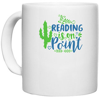                       UDNAG White Ceramic Coffee / Tea Mug 'Reading | reading is on point' Perfect for Gifting [330ml]                                              