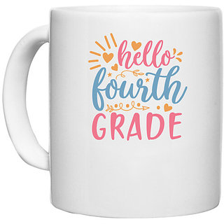                       UDNAG White Ceramic Coffee / Tea Mug 'Teacher Student | hello fourth gradee' Perfect for Gifting [330ml]                                              