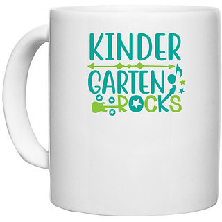                       UDNAG White Ceramic Coffee / Tea Mug 'Teacher Student | Kinder garten rocks' Perfect for Gifting [330ml]                                              