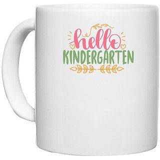                       UDNAG White Ceramic Coffee / Tea Mug 'Teacher Student | hello kindergarten' Perfect for Gifting [330ml]                                              