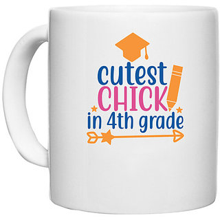                       UDNAG White Ceramic Coffee / Tea Mug 'Teacher Student | cutest chick in 4th gradee' Perfect for Gifting [330ml]                                              