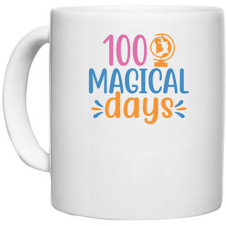                       UDNAG White Ceramic Coffee / Tea Mug 'Teacher Student | 100 magical daysssss' Perfect for Gifting [330ml]                                              