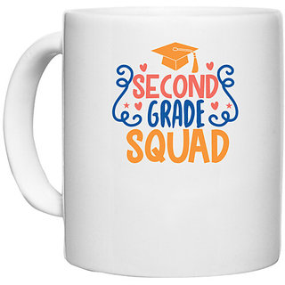                       UDNAG White Ceramic Coffee / Tea Mug 'Teacher Student | 2nd grade squad' Perfect for Gifting [330ml]                                              