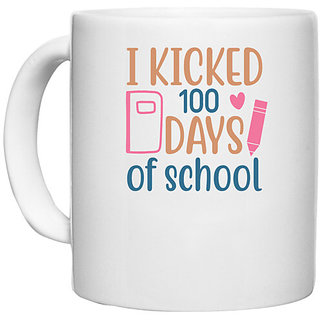                       UDNAG White Ceramic Coffee / Tea Mug 'Teacher Student | i kicked 100' Perfect for Gifting [330ml]                                              