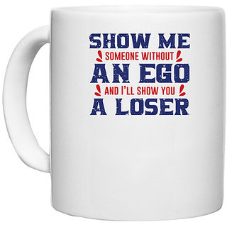                       UDNAG White Ceramic Coffee / Tea Mug 'Ego and loser | Donalt Trump' Perfect for Gifting [330ml]                                              