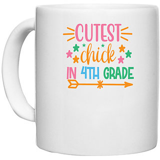                       UDNAG White Ceramic Coffee / Tea Mug 'Teacher Student | cutest chick in 4th grade' Perfect for Gifting [330ml]                                              