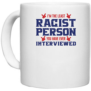                       UDNAG White Ceramic Coffee / Tea Mug 'Ragist person | Donalt Trump' Perfect for Gifting [330ml]                                              
