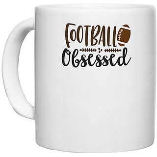                       UDNAG White Ceramic Coffee / Tea Mug 'Football | Football Obsessed' Perfect for Gifting [330ml]                                              