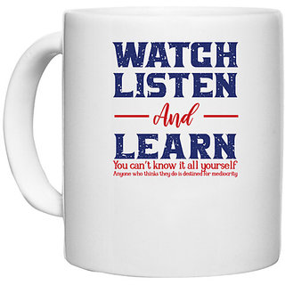                       UDNAG White Ceramic Coffee / Tea Mug 'Watch listen and learn | Donalt Trump' Perfect for Gifting [330ml]                                              