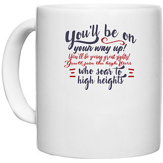                       UDNAG White Ceramic Coffee / Tea Mug 'You will be on your way | Dr. Seuss' Perfect for Gifting [330ml]                                              