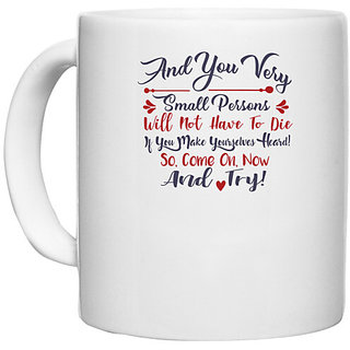                       UDNAG White Ceramic Coffee / Tea Mug 'Small persons | Dr. Seuss' Perfect for Gifting [330ml]                                              