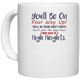                       UDNAG White Ceramic Coffee / Tea Mug 'You will be on your way up | Dr. Seuss' Perfect for Gifting [330ml]                                              