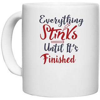                       UDNAG White Ceramic Coffee / Tea Mug 'Everything stinks until its finished | Dr. Seuss' Perfect for Gifting [330ml]                                              