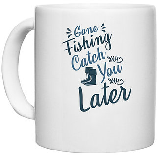                       UDNAG White Ceramic Coffee / Tea Mug 'Fishing | Gone fishing' Perfect for Gifting [330ml]                                              