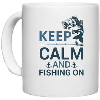                       UDNAG White Ceramic Coffee / Tea Mug 'Fishing | Keep calm' Perfect for Gifting [330ml]                                              