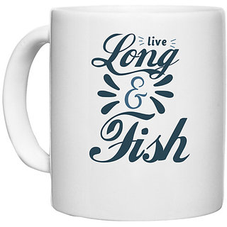                       UDNAG White Ceramic Coffee / Tea Mug 'Fishing | live long & fish' Perfect for Gifting [330ml]                                              
