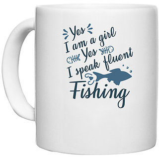                       UDNAG White Ceramic Coffee / Tea Mug 'Fishing | Yes I am a Girl' Perfect for Gifting [330ml]                                              
