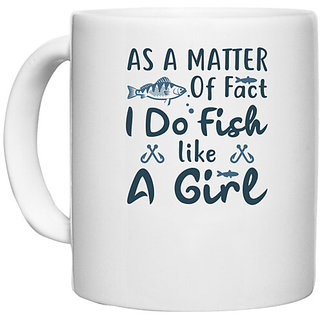                       UDNAG White Ceramic Coffee / Tea Mug 'Fishing | As a matter' Perfect for Gifting [330ml]                                              