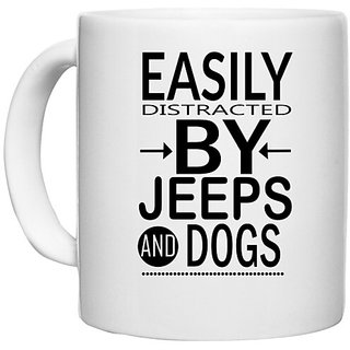                       UDNAG White Ceramic Coffee / Tea Mug 'Dog | Easily distracted by jeeps dog' Perfect for Gifting [330ml]                                              